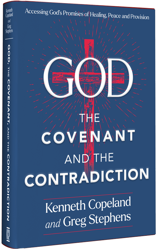 God, the Covenant and the Contradiction by Kenneth Copeland and Greg Stephens